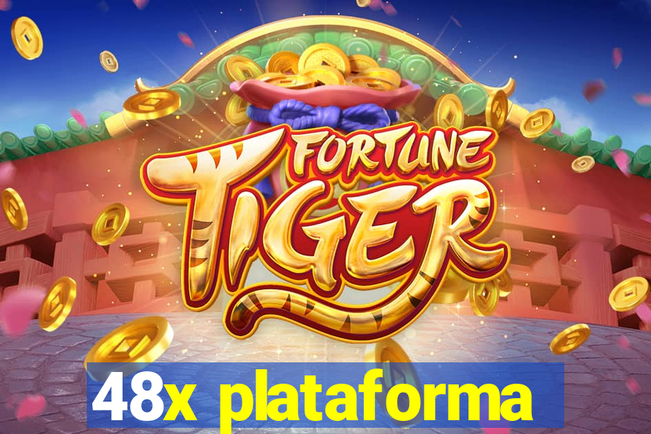 48x plataforma